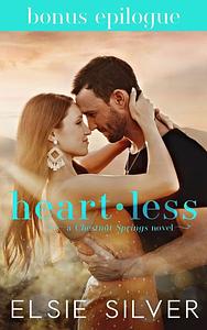 Heartless: A Bonus Epilogue by Elsie Silver