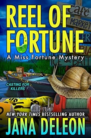 Reel of Fortune by Jana DeLeon