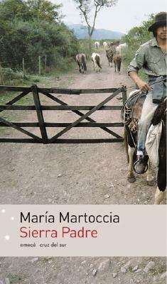 Sierra Padre by María Martoccia