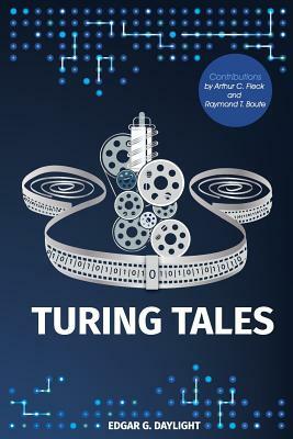 Turing Tales by Edgar G. Daylight