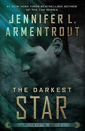 The Darkest Star by Jennifer L. Armentrout