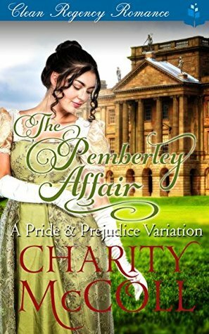 The Pemberley Affair by Charity McColl