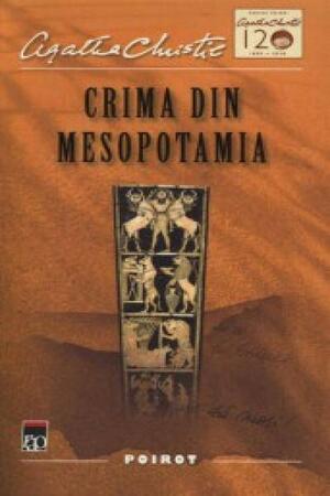 Crima din Mesopotamia by Agatha Christie