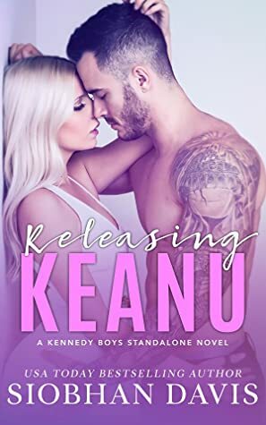 Releasing Keanu by Siobhan Davis