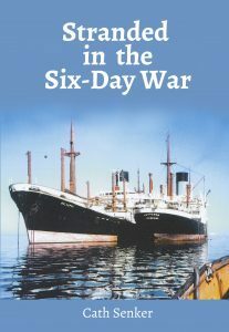 Stranded in the Six-Day War by Cath Senker