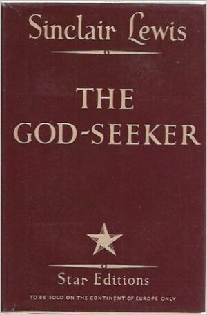 The God-Seeker by Sinclair Lewis