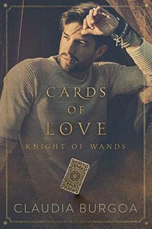 Cards of Love: Knight of Wands by Claudia Burgoa
