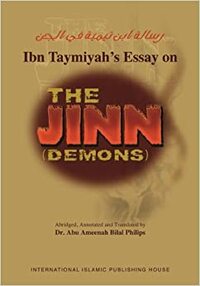 Ibn Taymiyah's Essay on the Jinn (Demons) by ابن تيمية