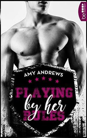 Playing by her Rules by Amy Andrews