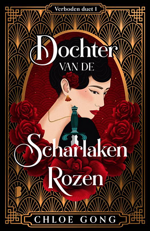 Dochter van de Scharlaken Rozen by Chloe Gong