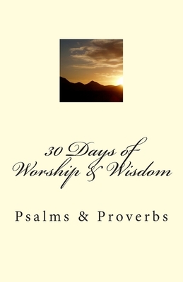 Psalms & Proverbs by James L. Snyder