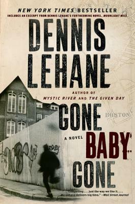 Gone, Baby, Gone by Dennis Lehane