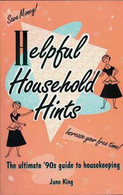 Helpful Household Hints by June King