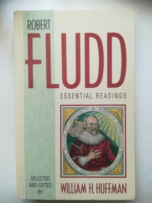 Essential Readings by Robert Fludd