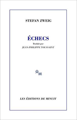 Échecs by Stefan Zweig