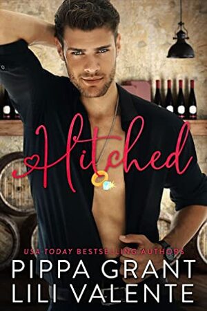 Hitched by Lili Valente, Pippa Grant