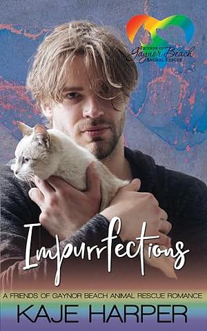 Impurrfections by Kaje Harper