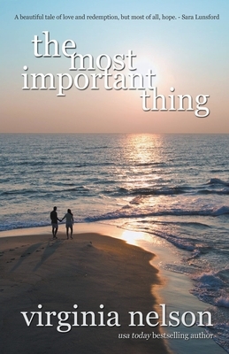 The Most Important Thing by Virginia Nelson