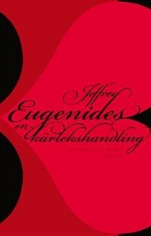 En kärlekshandling by Niclas Nilsson, Jeffrey Eugenides