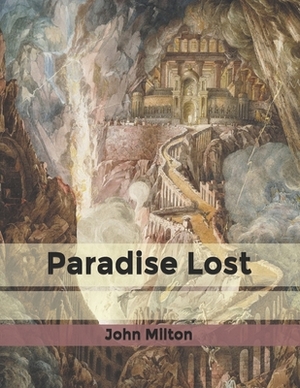 Paradise Lost by John Milton