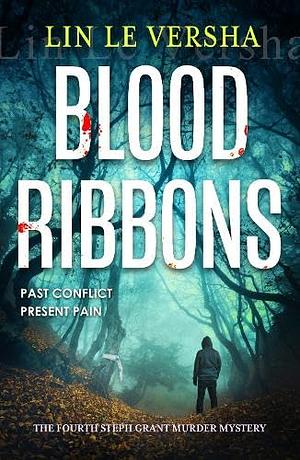 Blood Ribbons by Lin Le Versha