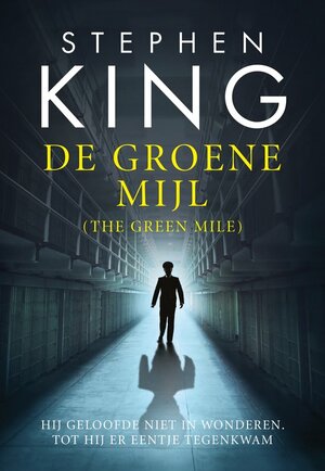 De Groene Mijl by Stephen King