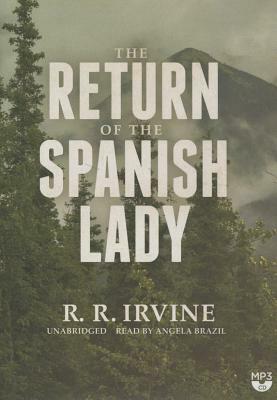 The Return of the Spanish Lady by R. R. Irvine