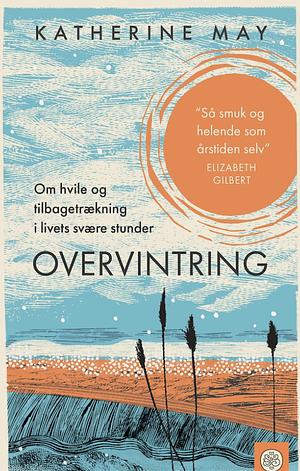 Overvintring by Katherine May