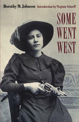 Some Went West by Dorothy M. Johnson