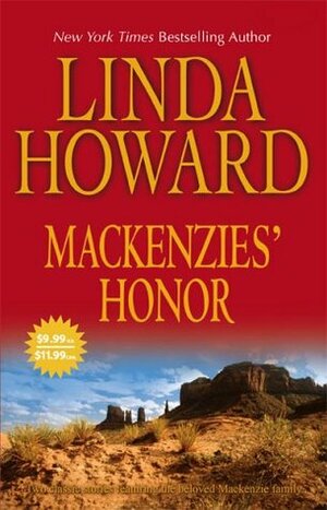 Mackenzies' Honor: Mackenzie's Pleasure/A Game of Chance by Linda Howard