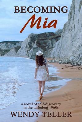 Becoming MIA by Wendy Teller