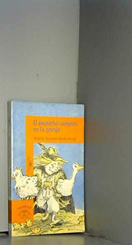 El pequeño vampiro en la granja by Angela Sommer-Bodenburg