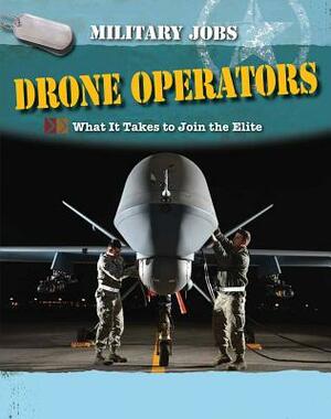 Drone Operators by Tim Ripley