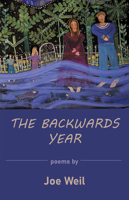 The Backwards Year by Joe Weil