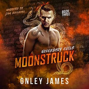 Moonstruck  by Onley James