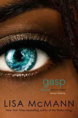 Gasp, Volume 3 by Lisa McMann