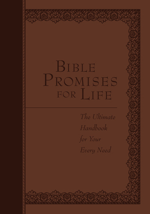 Bible Promises for Life: The Ultimate Handbook for Your Every Need by Broadstreet Publishing Group LLC