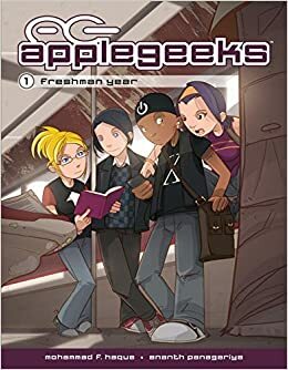 Applegeeks Volume 1: Freshman Year by Ananth Panagariya