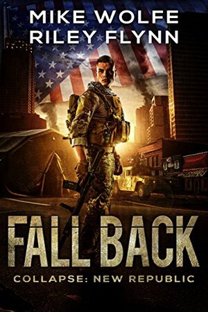 Fall Back by Mike Wolfe, Riley Flynn