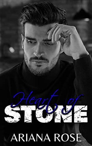 Heart of Stone by Ariana Rose