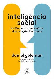 Inteligencia social by Daniel Goleman