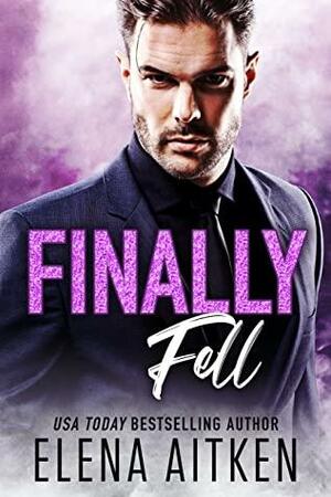 Finally Fell by Elena Aitken