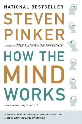 How the Mind Works by Steven Pinker