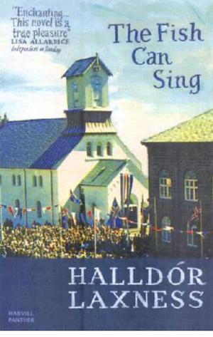 Fish Can Sing by Halldór Laxness