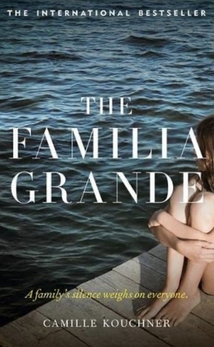 The Familia Grande by Camille Kouchner