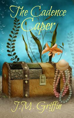 The Cadence Caper: A Sarah McDougall Mystery by J. M. Griffin