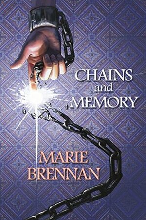 Chains and Memory by Marie Brennan