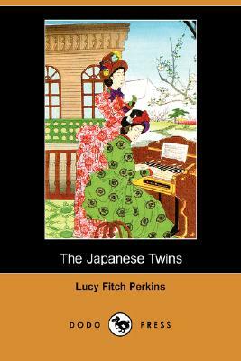 The Japanese Twins (Dodo Press) by Lucy Fitch Perkins