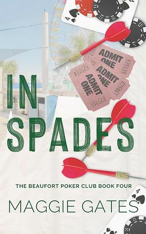 In Spades by Maggie C. Gates