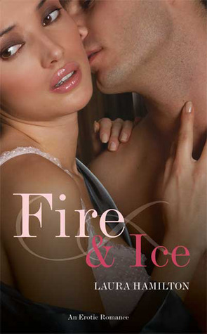 Fire And Ice by Laura Hamilton